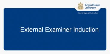 External Examiner Induction