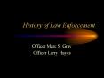 History of Law Enforcement PowerPoint PPT Presentation