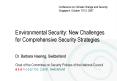 Environmental Security: New Challenges for Comprehensive Security Strategies PowerPoint PPT Presentation
