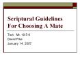 Scriptural Guidelines For Choosing A Mate PowerPoint PPT Presentation