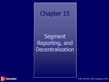 PPT – Segment Reporting, and Decentralization PowerPoint presentation ...