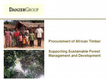 Procurement of African Timber Supporting Sustainable Forest Management and Development