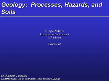 Geology: Processes, Hazards, and Soils