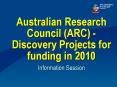 Australian Research Council (ARC) -Discovery Projects for funding in 2010 PowerPoint PPT Presentation
