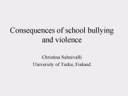 Consequences of school bullying and violence