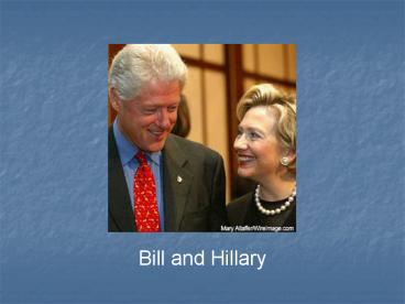 Bill and Hillary