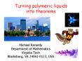 Turning polymeric liquids into theorems PowerPoint PPT Presentation