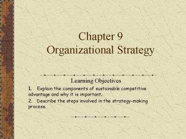 Chapter 9 Organizational Strategy
