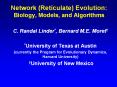 Network (Reticulate) Evolution: Biology, Models, and Algorithms PowerPoint PPT Presentation