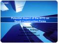 Potential Impact of the WTO on Saudi Construction Firms PowerPoint PPT Presentation
