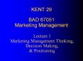 KENT 29 BAD 67051 Marketing Management PowerPoint PPT Presentation