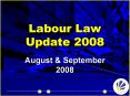Labour Law Update 2008 PowerPoint PPT Presentation