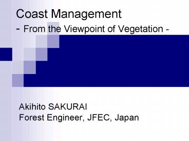 Coast Management From the Viewpoint of Vegetation
