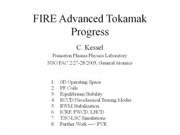 FIRE Advanced Tokamak Progress