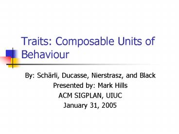 Traits: Composable Units of Behaviour