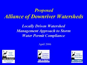 Proposed Alliance of Downriver Watersheds