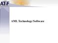 AML Technology/Software PowerPoint PPT Presentation