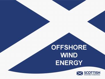 OFFSHORE WIND ENERGY