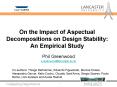 On the Impact of Aspectual Decompositions on Design Stability: An Empirical Study PowerPoint PPT Presentation