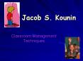 Jacob S. Kounin PowerPoint PPT Presentation