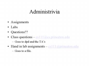 Administrivia