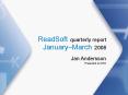 ReadSoft kvartalsrapport januarimars 2008 PowerPoint PPT Presentation