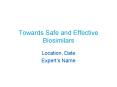 Towards Safe and Effective Biosimilars PowerPoint PPT Presentation