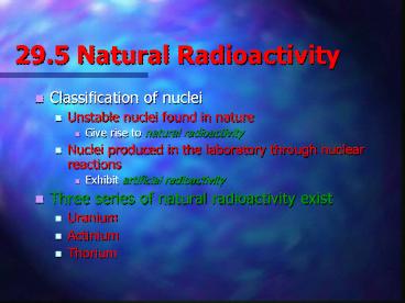 29.5 Natural Radioactivity