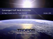 Converged VoIP Mesh Networks
