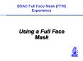 BSAC Full Face Mask FFM Experience PowerPoint PPT Presentation
