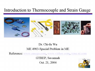 Introduction to Thermocouple and Strain Gauge