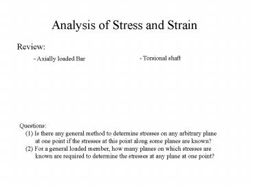 Analysis of Stress and Strain