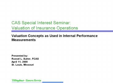 CAS Special Interest Seminar: Valuation of Insurance Operations