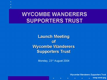 WYCOMBE WANDERERS SUPPORTERS TRUST