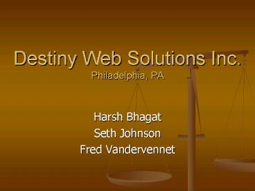 Destiny Web Solutions Inc. Philadelphia, PA