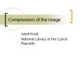 Compression of the image PowerPoint PPT Presentation