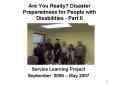 Are You Ready Disaster Preparedness for People with Disabilities Part II PowerPoint PPT Presentation