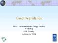 Land Degradation PowerPoint PPT Presentation