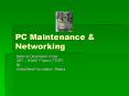 PC Maintenance PowerPoint PPT Presentation