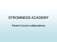 STROMNESS ACADEMY PowerPoint PPT Presentation