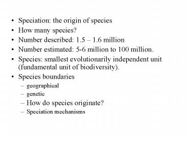 Speciation: the origin of species