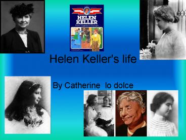 Helen Keller's life