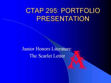 CTAP 295: PORTFOLIO PRESENTATION