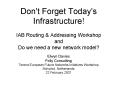 Don't Forget Today's Infrastructure IAB Routing PowerPoint PPT Presentation