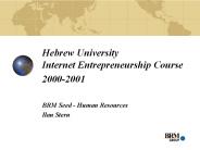 Hebrew University Internet Entrepreneurship Course 2000-2001