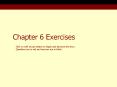 Chapter 6 Exercises PowerPoint PPT Presentation