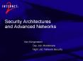Security Architectures and Advanced Networks PowerPoint PPT Presentation