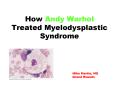How Andy Warhol Treated Myelodysplastic Syndrome PowerPoint PPT Presentation