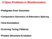 5 Open Problems in Bioinformatics