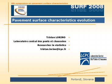 Pavement surface characteristics evolution